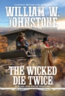 The Wicked Die Twice - Book