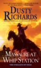 Massacre at Whip Station - eBook