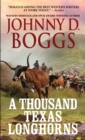 A Thousand  Texas Longhorns - eBook