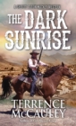The Dark Sunrise - eBook