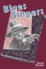 Blues Singers : Biographies of 50 Legendary Artists of the Early 20th Century - Book