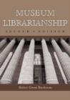 Museum Librarianship, 2d ed. - Book