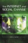 The Internet and Social Change - Book