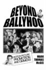 Beyond Ballyhoo : Motion Picture Promotion and Gimmicks - Book
