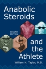 Anabolic Steroids and the Athlete - Book