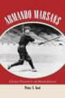 Armando Marsans : The First Cuban Major League Baseball Player - Book