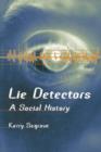 Lie Detectors : A Social History - Book