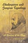 Shakespeare and Jungian Typology : A Reading of the Plays - Book