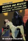 Horror and Mystery Photoplay Editions and Magazine Fictionalizations : The Catalog of a Collection - Book