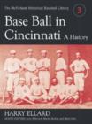 Base Ball in Cincinnati : A History - Book