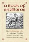 A Book of Emblems : The Liber Emblemata in Latin and English - Book