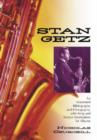 Stan Getz : An Annotated Bibliography and Filmography, with Song and Session Information for Albums - Book