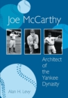 Joe McCarthy : Architect of the Yankee Dynasty - Book