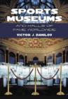 Sports Museums and Halls of Fame Worldwide - Book