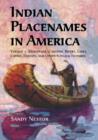 Indian Placenames in America : Mountains, Canyons, Rivers, Lakes, Creeks, Forests, and Other Natural Features v. 2 (Indian Placenames in America) - Book