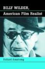 Billy Wilder, American Film Realist - Book