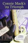 Connie Mack's '29 Triumph : The Rise and Fall of the Philadelphia Athletics Dynasty - Book
