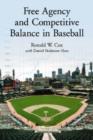 Free Agency and Competitive Balance in Baseball - Book