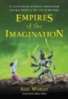 Empires of the Imagination : A Critical Survey of Fantasy Cinema from Georges Melies to the ""Lord of the Rings - Book