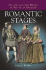 Romantic Stages : Set and Costume Design in Victorian England - Book