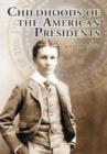Childhoods of the American Presidents - Book