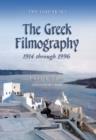 The Greek Filmography, 1914 Through 1996 v. 1&2 - Book
