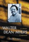 Walter Dean Myers : A Literary Companion - Book