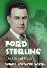 Ford Sterling : The Life and Films - Book