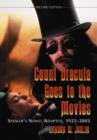 Count Dracula Goes to the Movies : Stoker's Novel Adapted, 1922-2003 - Book