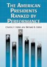 The American Presidents Ranked by Performance - Book