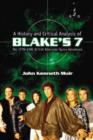 A History and Critical Analysis of Blake's 7, the 1978-1981 British Television Space Adventure - Book