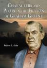 Characters and Plots in the Fiction of Graham Greene - Book