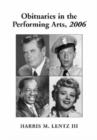 Obituaries in the Performing Arts : Film, Television, Radio, Theatre, Dance, Music, Cartoons and Pop Culture - Book