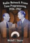 Radio Network Prime Time Programming, 1926-1967 - Book