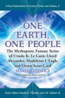 One Earth, One People : The Mythopoeic Fantasy Series of Ursula K. Le Guin, Lloyd Alexander, Madeleine L'Engle and Orson Scott Card - Book