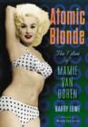 Atomic Blonde : The Films of Mamie Van Doren - Book