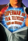 Superman on Film, Television, Radio and Broadway - Book