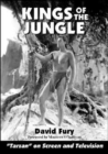 Kings of the Jungle : An Illustrated Guide to "Tarzan" on Screen and Television [LARGE PRINT] - Book
