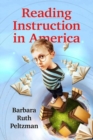 Reading Instruction in America : A History - Book