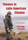 Themes in Latin American Cinema : A Critical Survey - Book