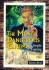 The Most Dangerous Cinema : People Hunting People on Film - Book