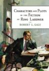 Characters and Plots in the Fiction of Ring Lardner - Book