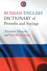 Russian-English Dictionary of Proverbs and Sayings - Book