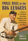 Small Ball in the Big Leagues - Book