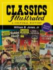 Classics Illustrated : A Cultural History - Book
