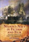 Nelson's Navy in Fiction and Film : Depictions of British Sea Power in the Napoleonic Era - Book
