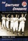 The Santurce Crabbers : Sixty Seasons of Puerto Rican Winter League Baseball - Book