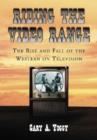 Riding the Video Range : The Rise and Fall of the Western on Television - Book