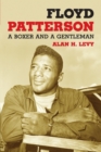 Floyd Patterson : A Boxer and a Gentleman - Book