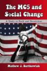 The MC5 and Social Change : A Study in Rock and Revolution - Book